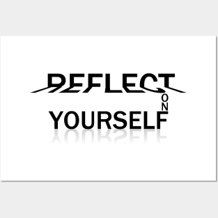 Reflect on Yourself Graphic Posters and Art